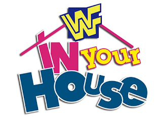 WWE / WWF In Your House logo - Top 10 Best Ever In Your House matches